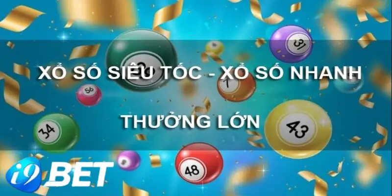 Xổ số siêu tốc mới nổi nhưng được đón nhận nhiệt tình